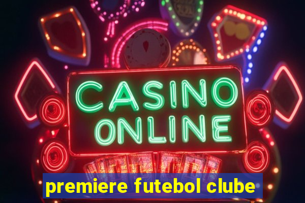 premiere futebol clube